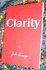 Clarity