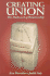 Creating Union: the Pathwork of Relationship