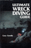 Ultimate Wreck-Diving Guide