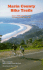 Marin County Bike Trails: Easy to Challenging Bicycle Rides for Touring and Mountain Bikes