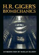 H. R. Giger's Biomechanics (American)