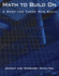 Math to Build on: A Book for Those Who Build