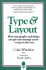 Type & Layout: How Typography and Design Can Get Your Message Across-Or Get in the Way