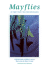 Mayflies: an Angler's Study of Trout Water Ephemeroptera