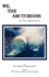 We the Arcturians: a True Experience