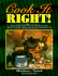 Cook It Right! the Comprehensive Source for Substitutions, Equivalents and Cooking Tips