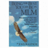 Being the Best You Can Be in Mlm: How to Train Your Way to the Top in Multi-Level/Network Marketing-America's Fastest-Growing Industries