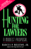 Hunting for Lawyers: a Modest Proposal