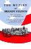 The Mutiny at Brandy Station, the Last Battle of the Hooker Brigade: a Controversial Army Reorganization, Courts Martial, & the Bloody Days That Fol