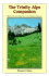 The Trinity Alps Companion: Hiking Trails and Fishing Tales in the California Wilderness