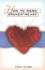 How to Mend a Broken Heart: 20 Active Ways to Healing