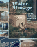 Water Storage: Tanks, Cisterns, Aquifers, and Ponds for Domestic Supply, Fire and Emergency Use--Includes How to Make Ferrocement Water Tanks