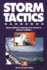 Storm Tactics Handbook: Modern Methods of Heaving-to for Survival in Extreme Conditions