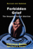 Forbidden Grief: the Unspoken Pain of Abortion
