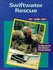 Swiftwater Rescue: a Manual for the Rescue Professional