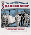 The Vanishing American Barber Shop: an Illustrated History of Tonsorial Art, 1860-1960