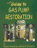 Pcm's Guide to Gas Pump Restoration