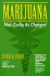 Marijuana: Not Guilty as Charged