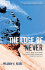 The Edge of Never: a Skier's Story of Life, Death, and Dreams in the World's Most Dangerous Mountains