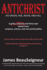 Antichrist: His Origin, Rise, Reign, and Fall