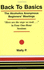 Back to Basics-the Alcoholics Anonymous Beginners Meetings Here Are the Steps We Took...in Four One Hour Sessions