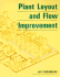 Plant Layout & Flow Improvement