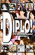 Diplo! �Por Qu� Se Re�a La Gente? (Spanish Edition)