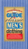 Indispensible Guide to Classic Mens Clothing