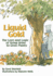 Liquid Gold: the Lore and Logic of Using Urine to Grow Plants