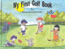 My First Golf Book (My First Book Series)