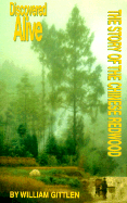 Discovered Alive: the Story of the Chinese Redwood