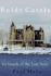 Boldt Castle: in Search of the Lost Story