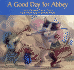 Good Day for Abbey: a Rip Squea