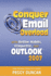 Conquer Email Overload With Outlook 2007