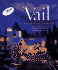 Vail, (Colorado): Triumph of a Dream