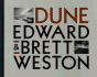 Edward and Brett Weston: Dune