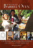 Build Your Own Barrel Oven: a Guide for Making a Versatile, Efficient, and Easy to Use Wood-Fired Oven