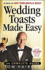 Wedding Toasts Made Easy: the Complete Guide