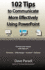 102 Tips to Communicate More Effectively Using PowerPoint