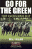 Go for the Green: Turf Racing Made Easy (the Handicapper's Guide to Grass Racing)