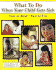What to Do When Your Child Gets Sick (What to Do for Health)