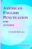 American English Punctuation for Anyone: a Friendly Reference