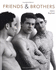 Adam Raphael: Friends and Brothers Raphael, Adam