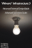 Vmware Infrastructure 3: Advanced Technical Design Guide and Advanced Operations Guide