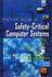 Practical Design of Safety-Critical Computer Systems