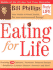 Eating for Life: Your Guide to Great Health, Fat Loss and Increased Energy