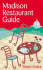 Madison Restaurant Guide