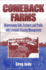 Comeback Farms: Rejuvenating Soils, Pastures and Profits with Livestock Grazing Management
