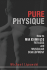 Pure Physique: How to Maximize Fat-Loss and Muscular Development