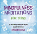 Mindfulness Meditations for Teens
